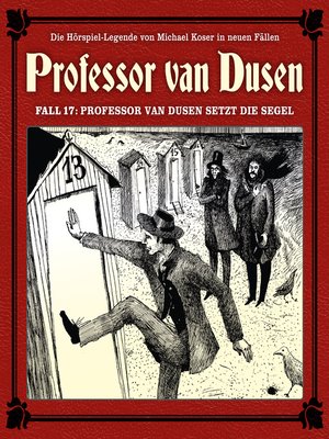cover image of Professor van Dusen, Die neuen Fälle, Fall 17
